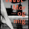 Moderne Skonlitteratur People´sPress | Mor Og Mig Bog