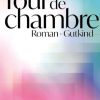 Moderne Skonlitteratur Gutkind | Tour De Chambre- Roman Bog