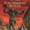 Fantasy & Science Fiction Forlaget Fahrenheit | Svaerd Og Trolddom 10- Kolossernes Skygge Bog