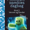 Moderne Skonlitteratur Character Publishing | Venner Og Fjender- En Minecraft-Zombies Dag 2 Bog