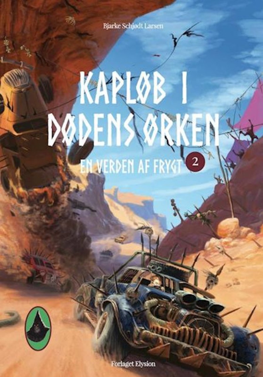 Fantasy & Science Fiction Forlaget Elysion | Kaplob I Dodens Orken- En Verden Af Frygt 2 Bog