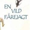 Moderne Skonlitteratur Klim | En Vild Farejagt Bog