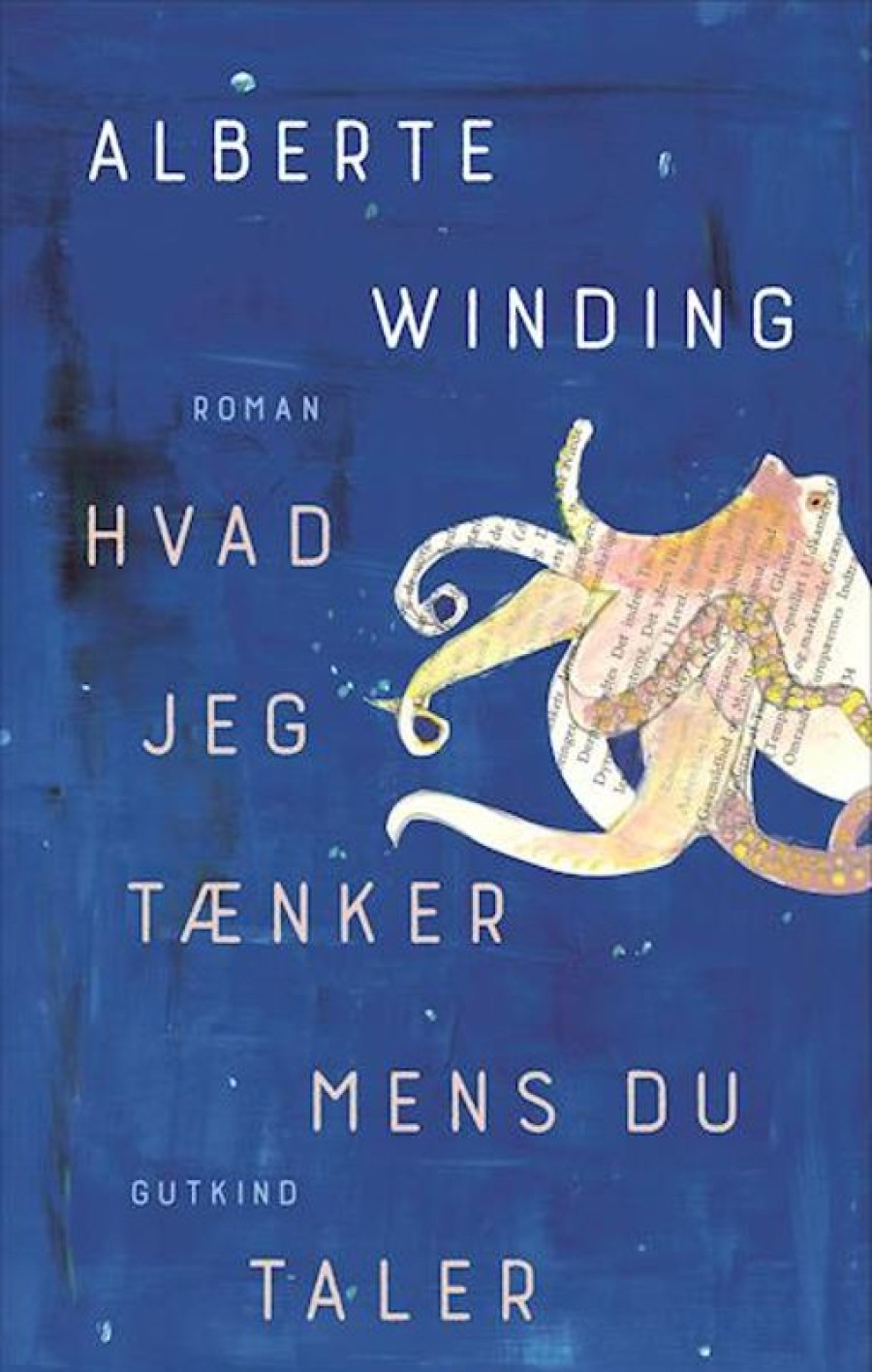 Moderne Skonlitteratur Gutkind | Hvad Jeg Taenker Mens Du Taler E-Bog