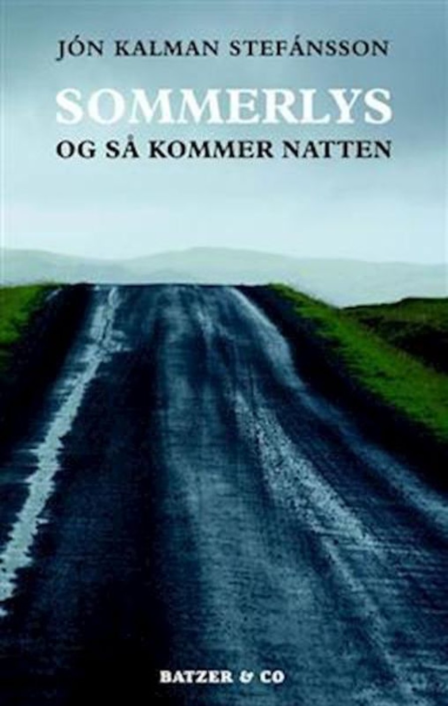 Fantasy & Science Fiction Batzer & Co. | Sommerlys Og Sa Kommer Natten Bog