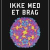 Fantasy & Science Fiction Lindhardt og Ringhof | Ikke Med Et Brag E-Bog