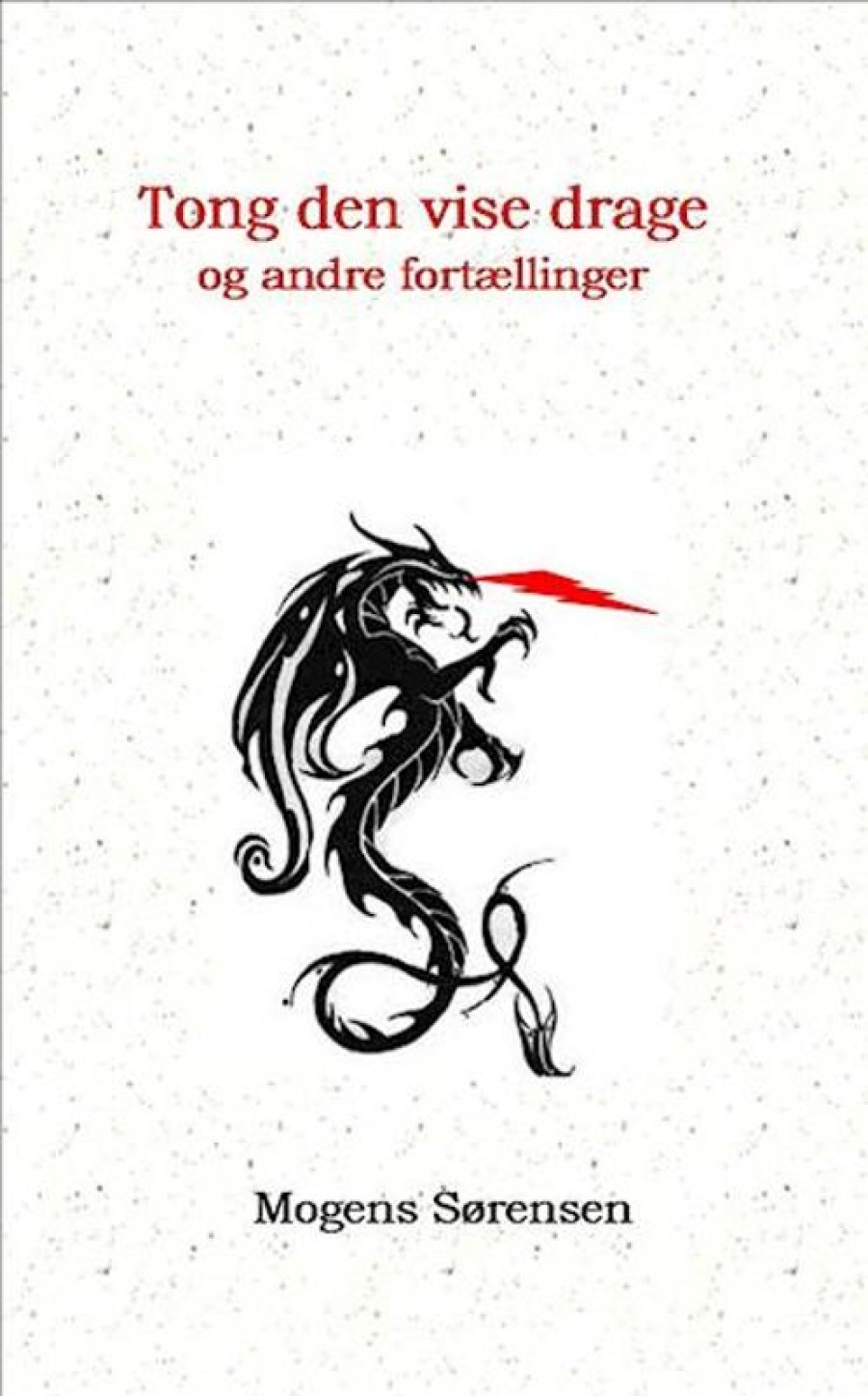 Fantasy & Science Fiction Mogens Sørensen | Tong Den Vise Drage Og Andre Fortaellinger Lydbog