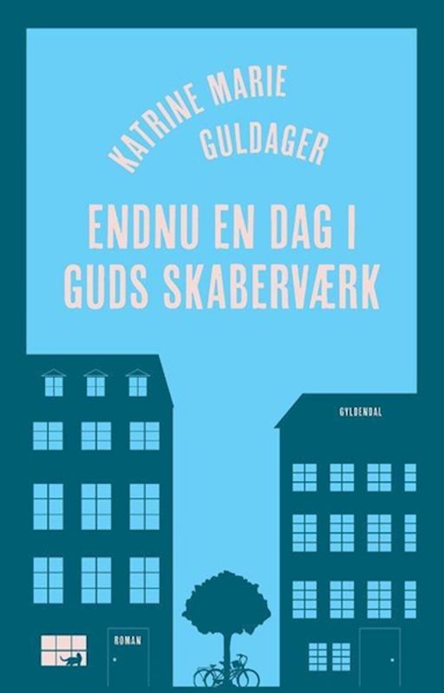 Moderne Skonlitteratur Gyldendal | Endnu En Dag I Guds Skabervaerk Bog