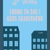 Moderne Skonlitteratur Gyldendal | Endnu En Dag I Guds Skabervaerk E-Bog