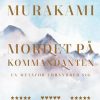 Moderne Skonlitteratur Klim | Mordet Pa Kommandanten Ii (Pb) Bog