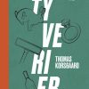 Moderne Skonlitteratur Lindhardt og Ringhof | Tyverier Bog