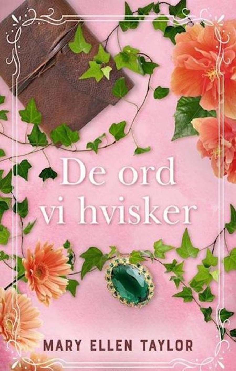 Moderne Skonlitteratur Cicero | De Ord Vi Hvisker Bog