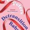 Moderne Skonlitteratur Gads Forlag | Detransition, Baby, Pb Bog