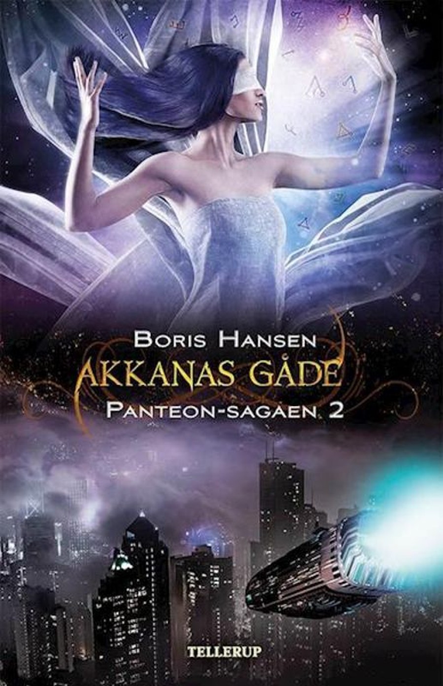 Fantasy & Science Fiction Tellerup A/S | Panteon-Sagaen #2: Akkanas Gade E-Bog