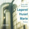 Moderne Skonlitteratur Lindhardt og Ringhof | Lageret, Huset, Marie Bog