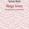 Moderne Skonlitteratur Pelagraf | Ifolge Loven- Fire Beretninger Om Mennesket Bog