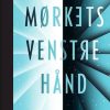 Fantasy & Science Fiction Gyldendal | Morkets Venstre Hand Bog