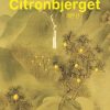 Moderne Skonlitteratur Gyldendal | Citronbjerget Bog