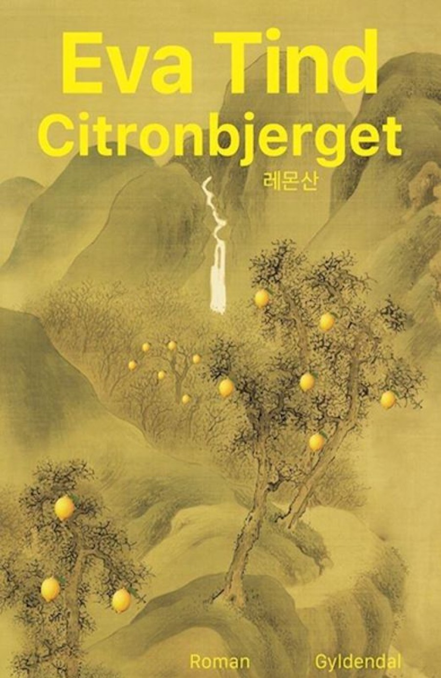 Moderne Skonlitteratur Gyldendal | Citronbjerget Bog