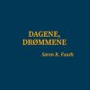 Moderne Skonlitteratur Turbine | Dagene, Drommene Bog