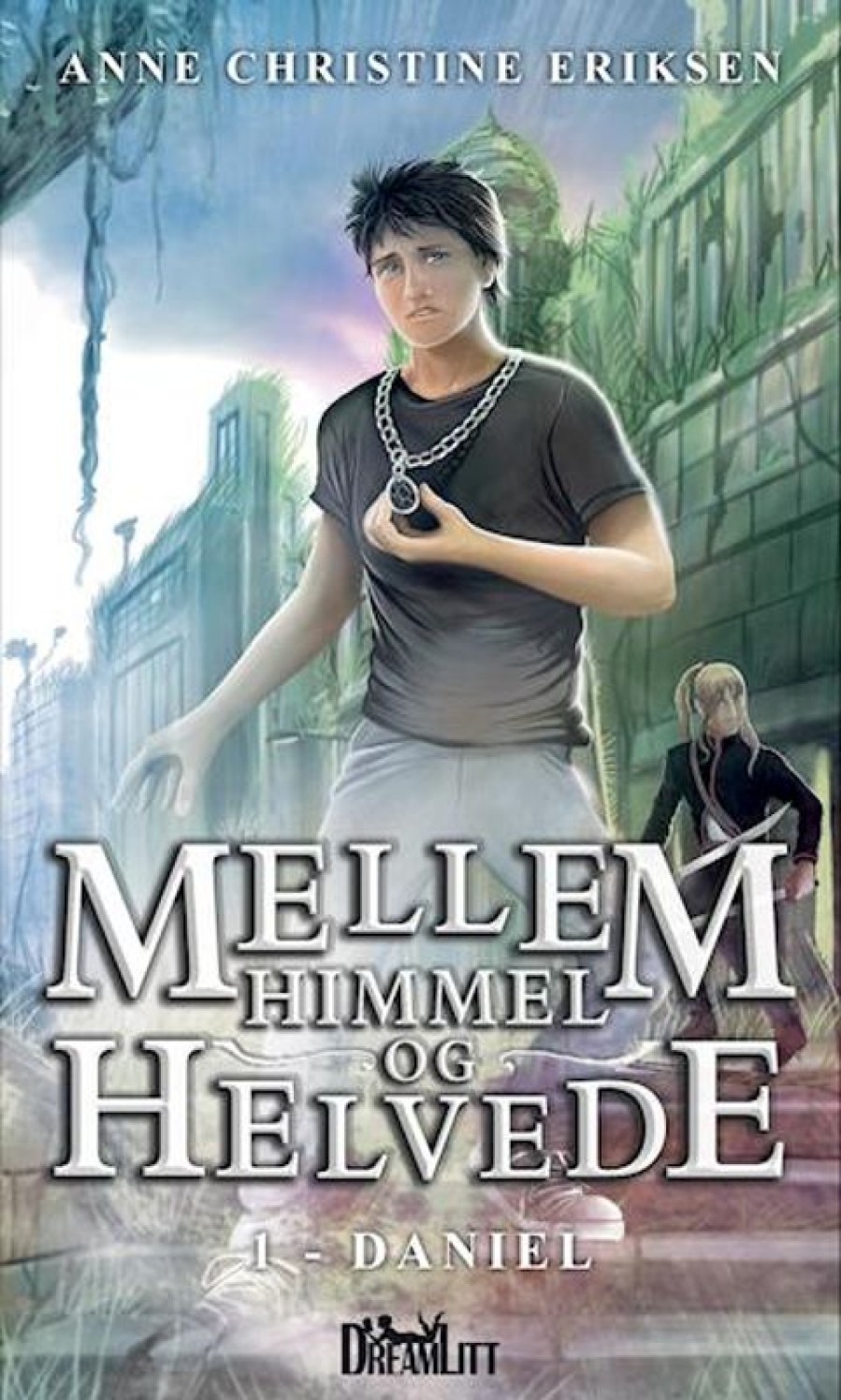 Fantasy & Science Fiction Dreamlitt | Mellem Himmel Og Helvede 1 - Daniel Bog