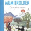 Moderne Skonlitteratur Carlsen | Mumitrolden - De Tre Forste Romaner Bog