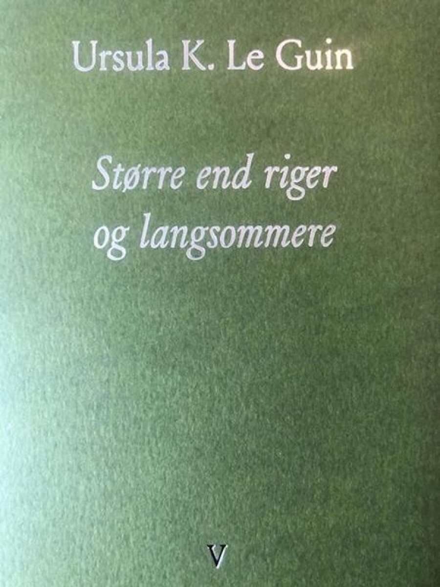 Fantasy & Science Fiction Forlaget Virkelig | Storre End Riger Og Langsommere Bog