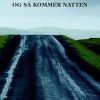 Fantasy & Science Fiction Batzer & Co. | Sommerlys, Og Sa Kommer Natten E-Bog