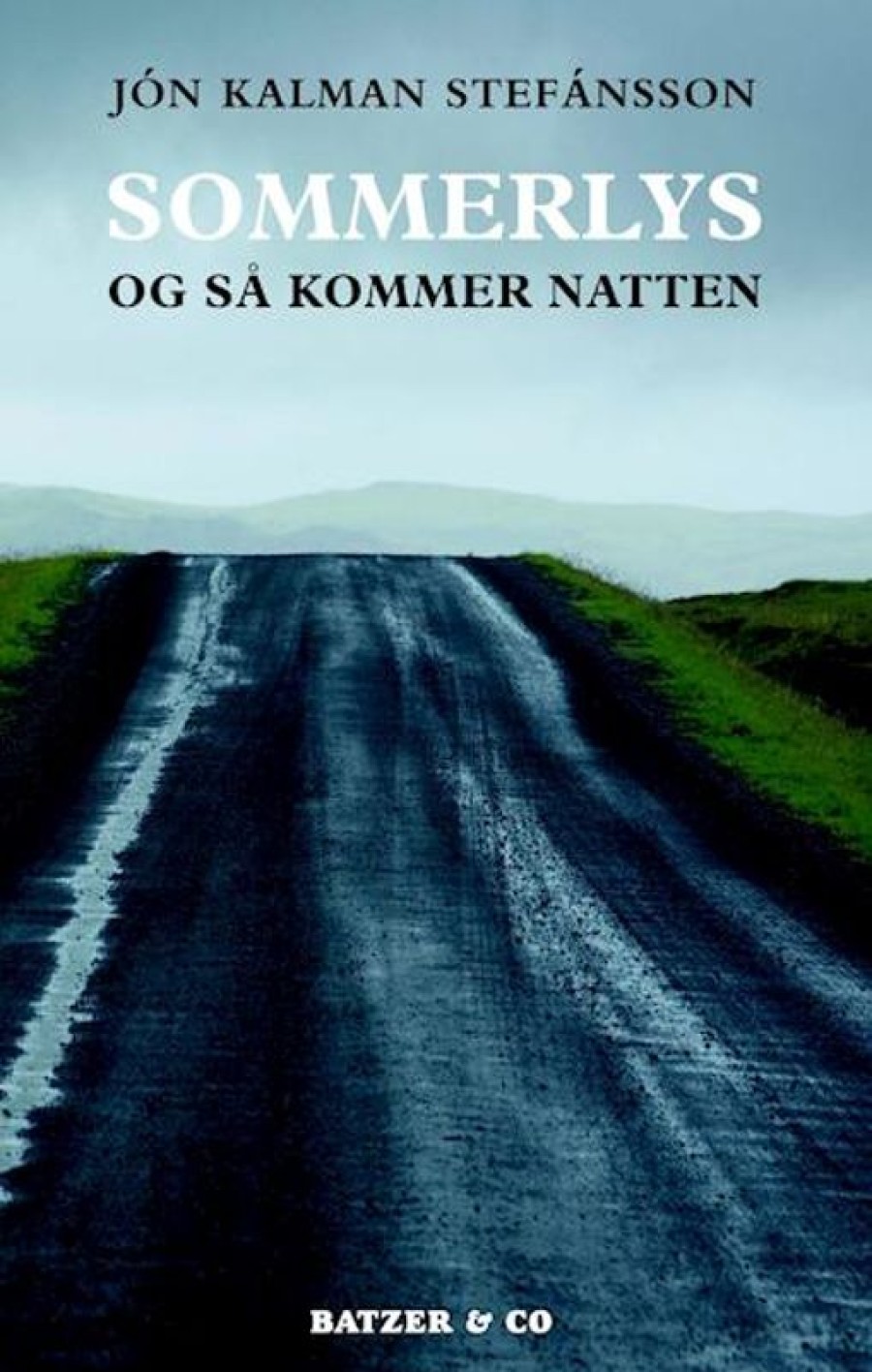 Fantasy & Science Fiction Batzer & Co. | Sommerlys, Og Sa Kommer Natten E-Bog