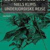 Fantasy & Science Fiction Lindhardt og Ringhof | Niels Klims Underjordiske Rejse Lydbog