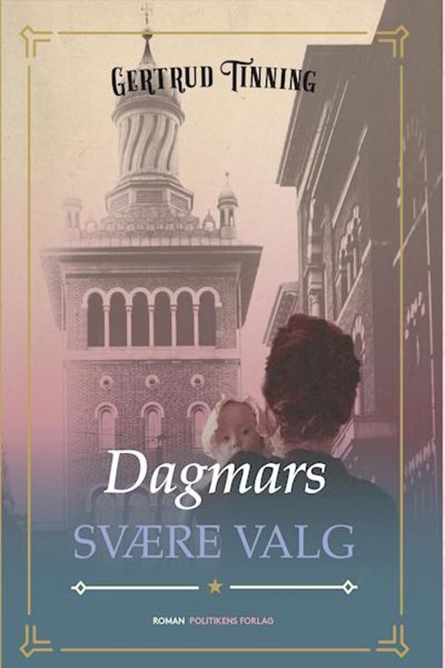 Moderne Skonlitteratur Politikens Forlag | Dagmars Svaere Valg Bog