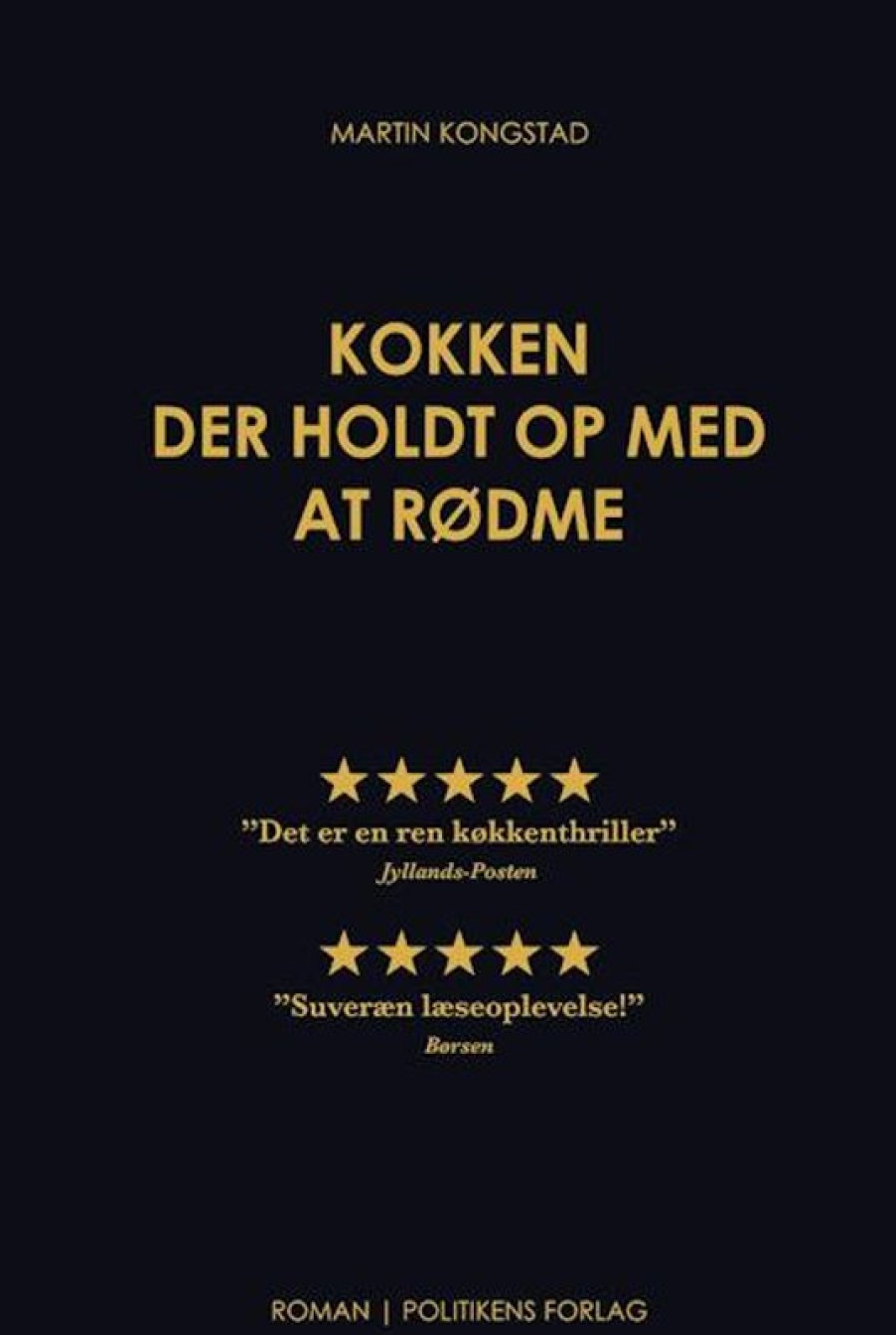 Moderne Skonlitteratur Politiken | Kokken Der Holdt Op Med At Rodme Bog