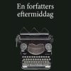 Moderne Skonlitteratur Batzer & Co. | En Forfatters Eftermiddag Bog