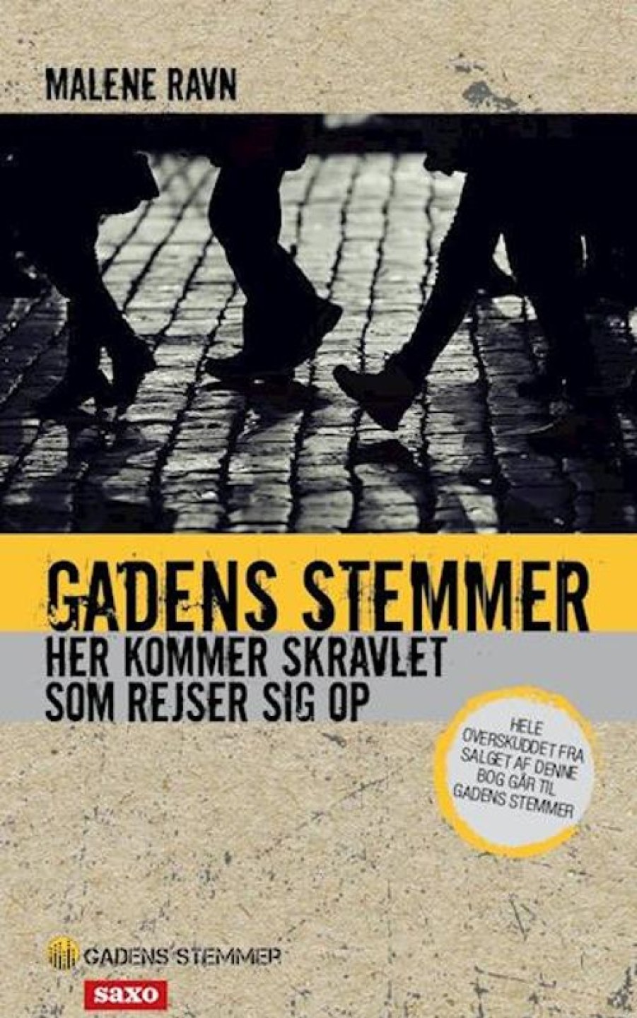 Moderne Skonlitteratur Saxo | Gadens Stemmer- Fortaellinger - Her Kommer Skravlet Som Rejser Sig Op Bog