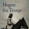 Fantasy & Science Fiction SAGA Egmont | Hogne Fra Tronje E-Bog