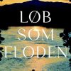 Moderne Skonlitteratur Hr. Ferdinand | Lob Som Floden Bog