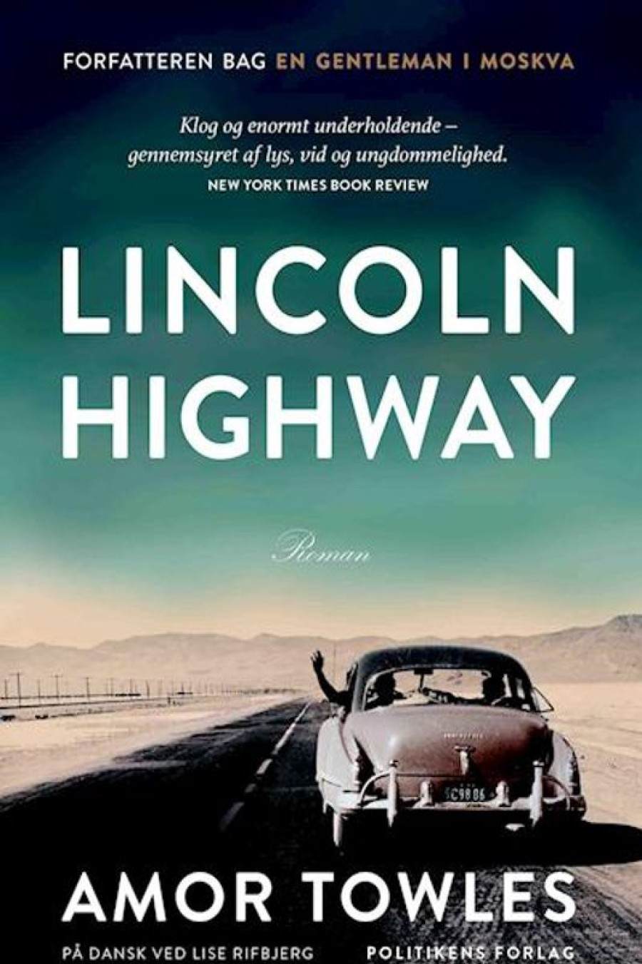 Moderne Skonlitteratur Politikens Forlag | Lincoln Highway Bog