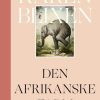 Moderne Skonlitteratur Gyldendal | Den Afrikanske Farm- 3. Udgave Med Ny Retskrivning Bog