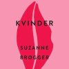 Moderne Skonlitteratur Gyldendal | Om Kvinder Bog