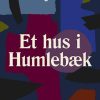 Moderne Skonlitteratur Turbine | Et Hus I Humlebaek Bog