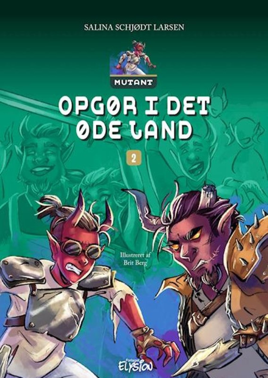 Fantasy & Science Fiction Forlaget Elysion | Opgor I Det Ode Land- Mutant 2 Bog