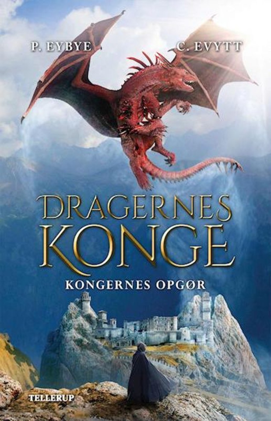 Fantasy & Science Fiction Tellerup A/S | Dragernes Konge #4: Kongernes Opgor E-Bog