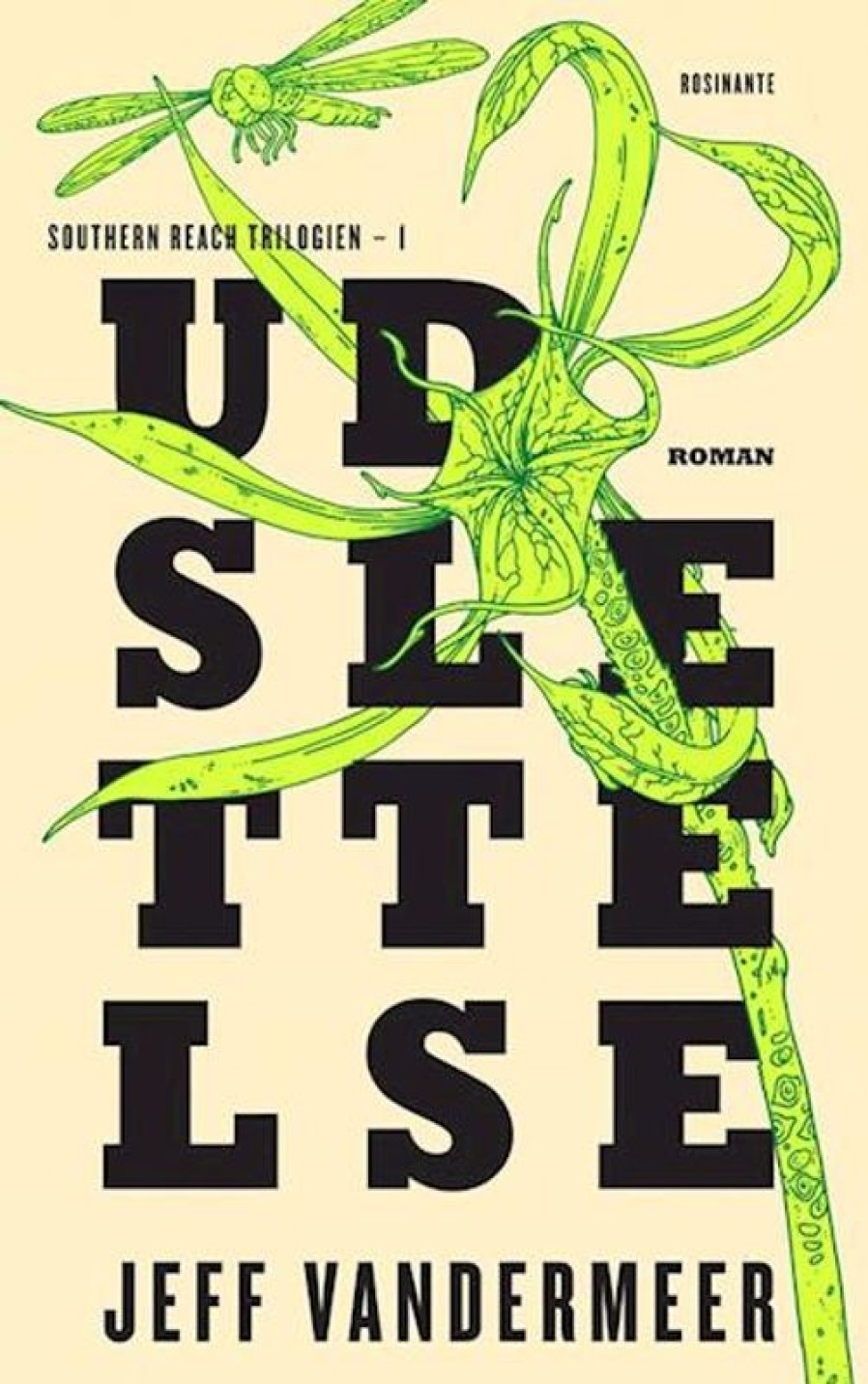 Fantasy & Science Fiction Rosinante | Udslettelse- Southern Reach-Serien 1 Bog