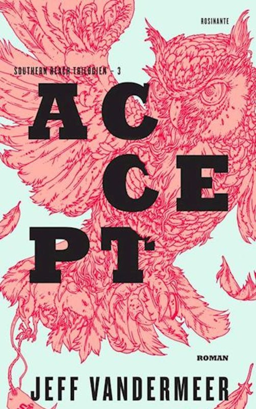 Fantasy & Science Fiction Rosinante | Accept- Southern Reach-Serien 3 Bog