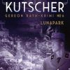 Moderne Skonlitteratur Lindhardt og Ringhof | Lunapark (Gereon Rath-Krimi 6) E-Bog