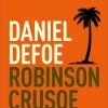 Moderne Skonlitteratur Rosinante | Robinson Crusoe- Roman Bog