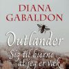 Fantasy & Science Fiction Gyldendal | Sig Til Bierne At Jeg Er Vaek- Outlander E-Bog