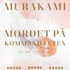 Moderne Skonlitteratur Klim | Mordet Pa Kommandanten I (Pb) Bog