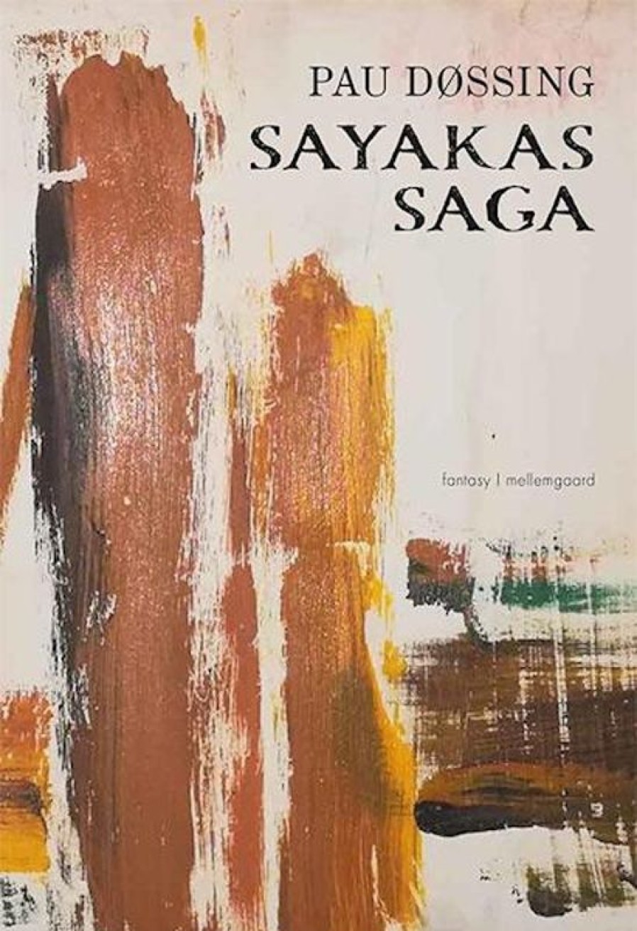 Fantasy & Science Fiction Forlaget mellemgaard | Sayakas Saga Bog