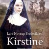 Moderne Skonlitteratur Hovedland | Kirstine- En Historisk Roman Bog