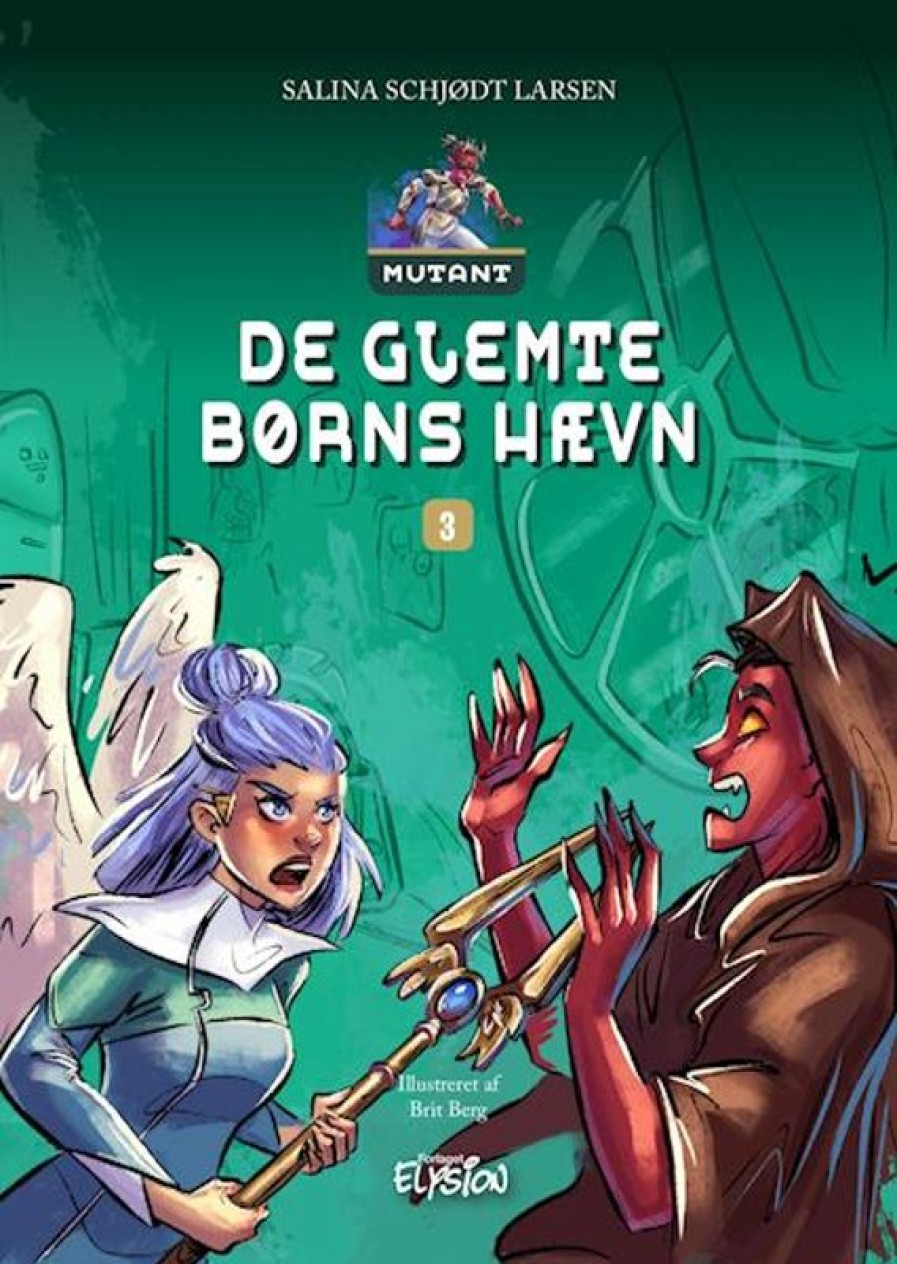 Fantasy & Science Fiction Forlaget Elysion | De Glemte Borns Haevn- Mutant 3 Bog